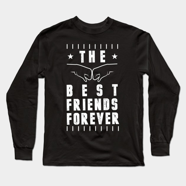 The Best Friends Forever Long Sleeve T-Shirt by Tesszero